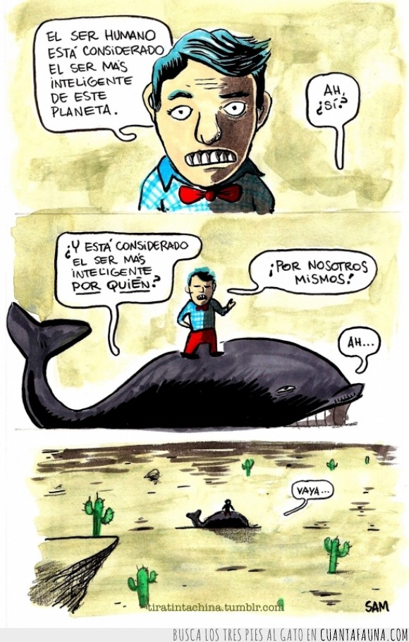 inteligente,nos estamos cargando el planeta,cambio climático,humanos,desierto,agua,ballena